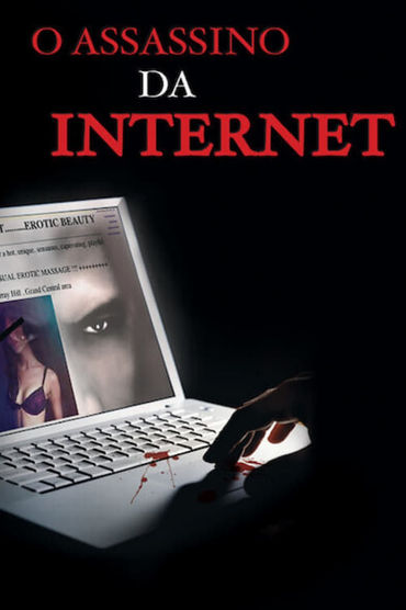 O Assassino da Internet